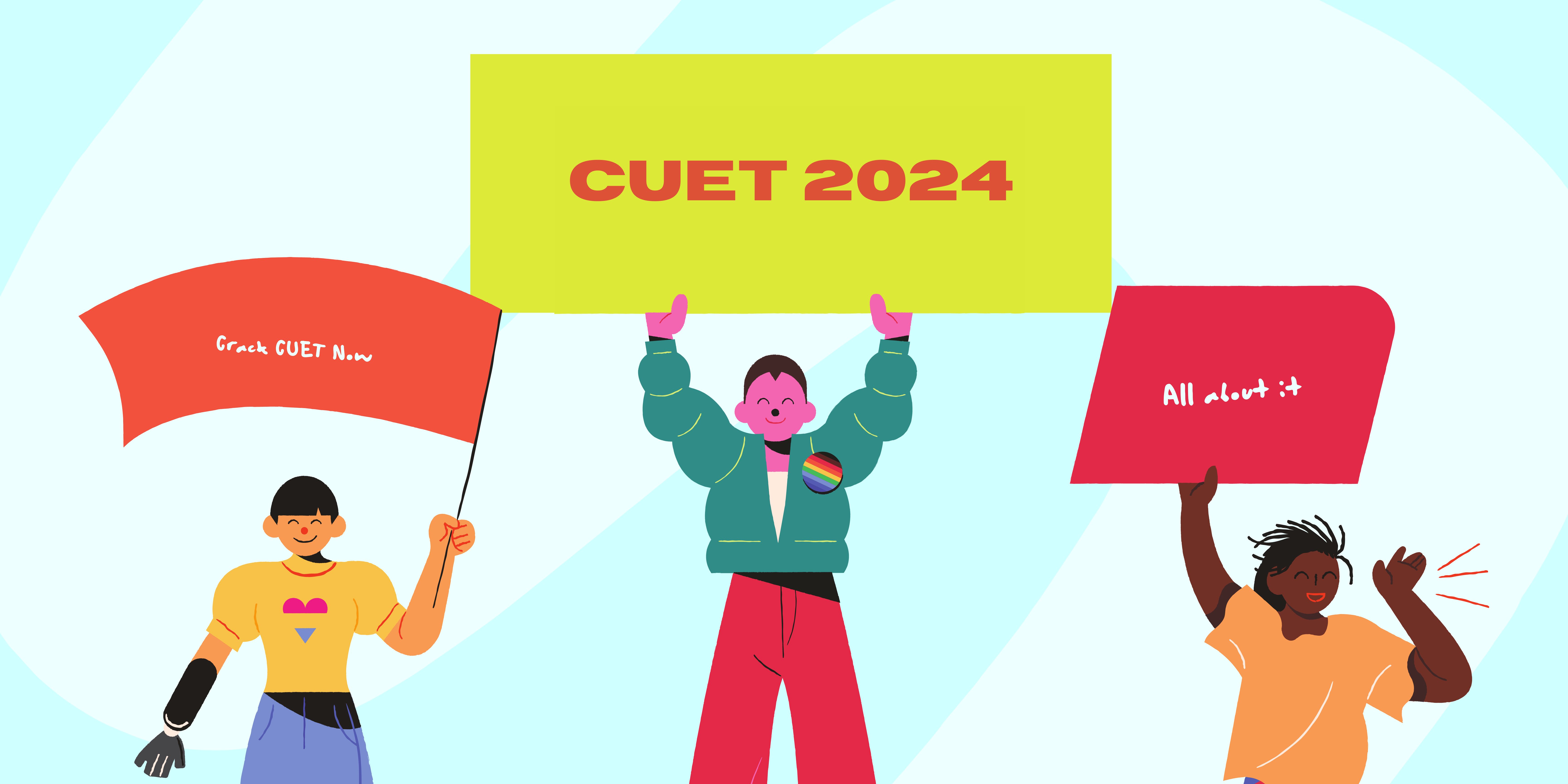 CUET 2024, what are the changes